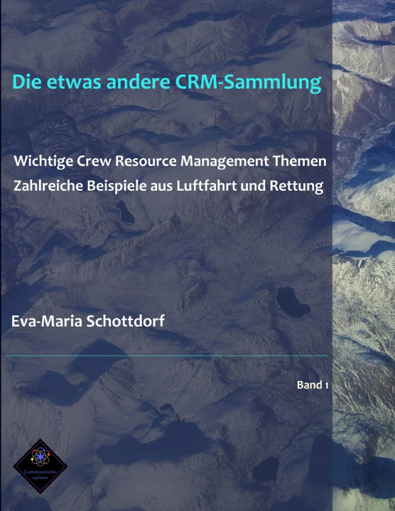 Kniha Die etwas andere CRM-Sammlung Eva-Maria Schottdorf MSc