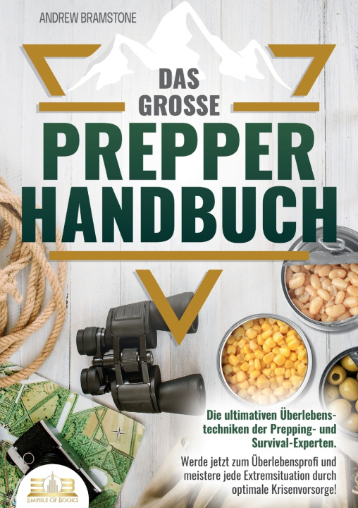 Kniha Das große PREPPER HANDBUCH Andrew Bramstone