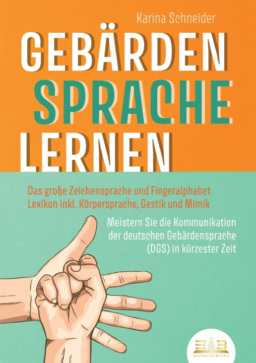 Книга GEBÄRDENSPRACHE LERNEN Karina Schneider