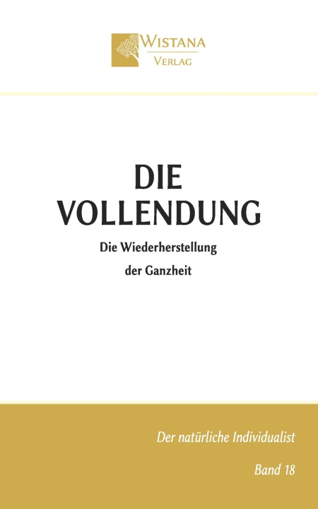 Knjiga Die Vollendung Wistana Verlag
