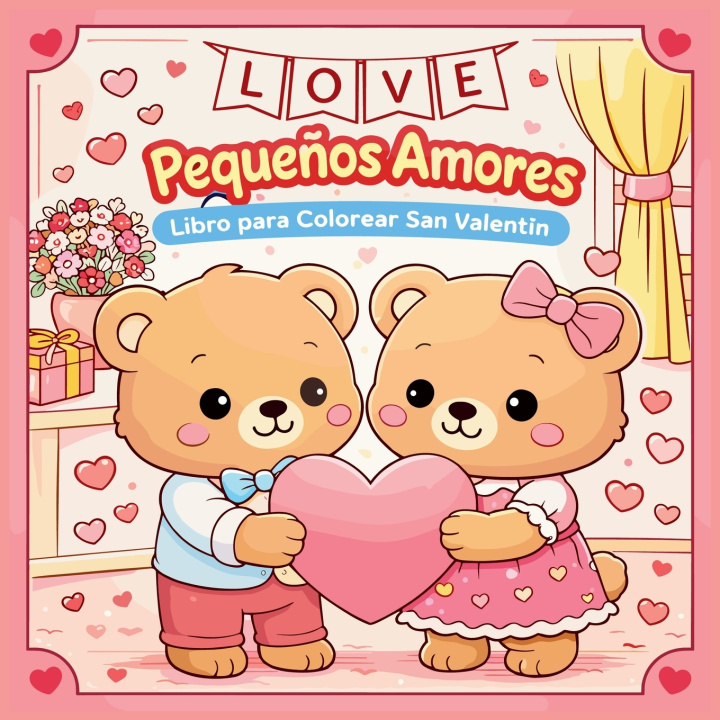 Boek Pequeños Amores - Libro para Colorear San Valentín Johana Iahn