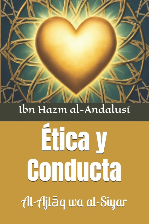 Книга Ética y Conducta Ibn Hazm al-Andalusí