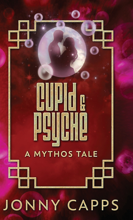 Kniha Cupid & Psyche Jonny Capps