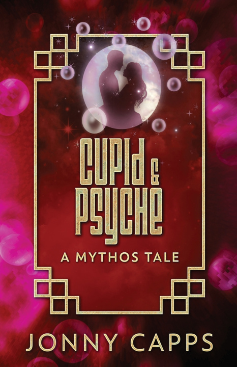 Knjiga Cupid & Psyche Jonny Capps