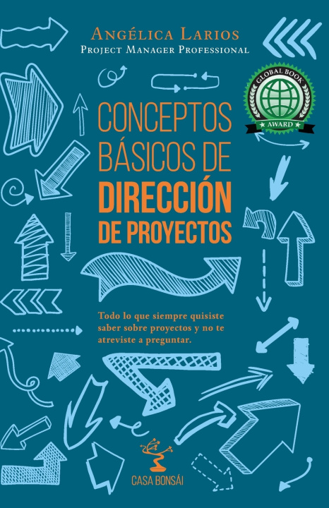 Книга Conceptos Básicos de Dirección de Proyectos Angelica Larios PMP