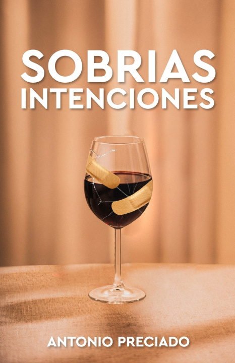 Kniha Sobrias intenciones Antonio Preciado