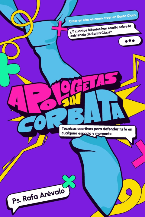 Kniha Apologetas sin corbata Rafael Arevalo