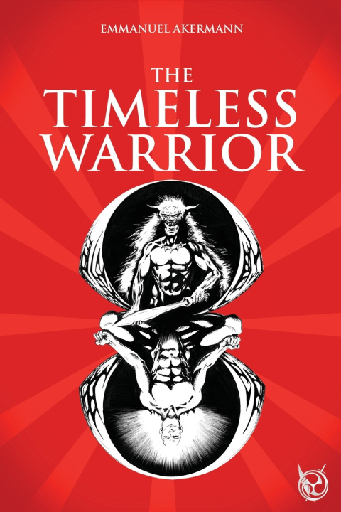 Kniha The Timeless Warrior Emmanuel AKERMANN