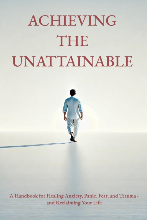 Книга Achieving the Unattainable Kristian Stefanov Evtimov