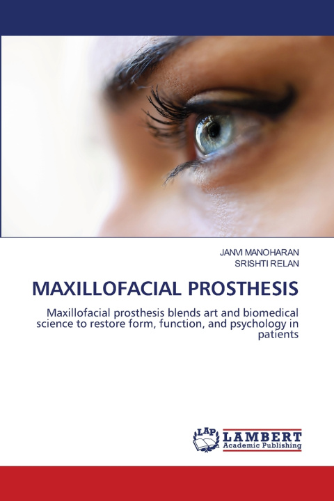 Knjiga MAXILLOFACIAL PROSTHESIS JANVI MANOHARAN