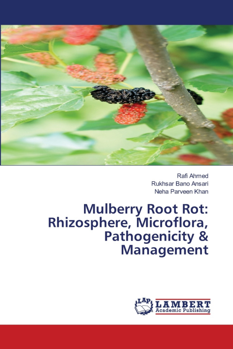 Knjiga Mulberry Root Rot Rafi Ahmed
