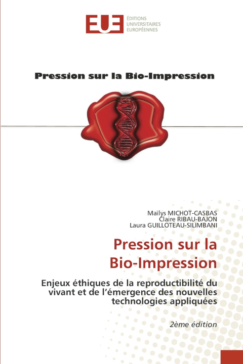 Book Pression sur la Bio-Impression Maïlys MICHOT-CASBAS