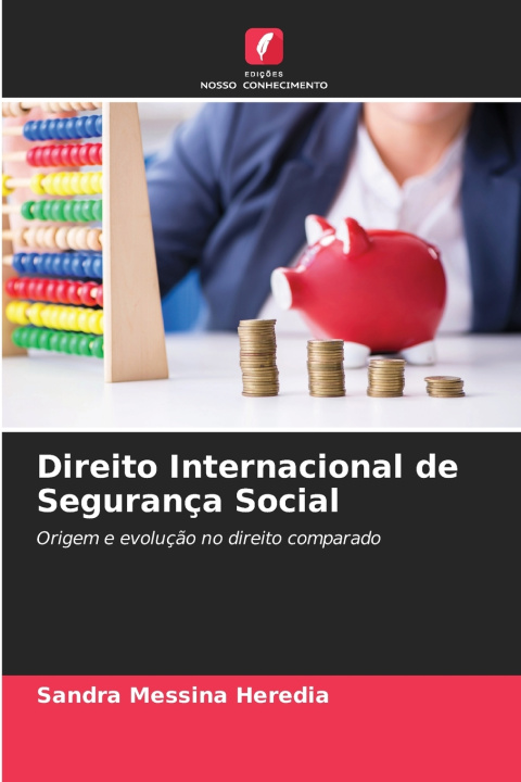 Kniha Direito Internacional de Segurança Social Sandra Messina Heredia