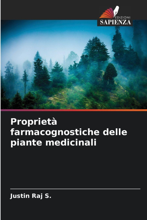 Книга Proprietà farmacognostiche delle piante medicinali Justin Raj S.