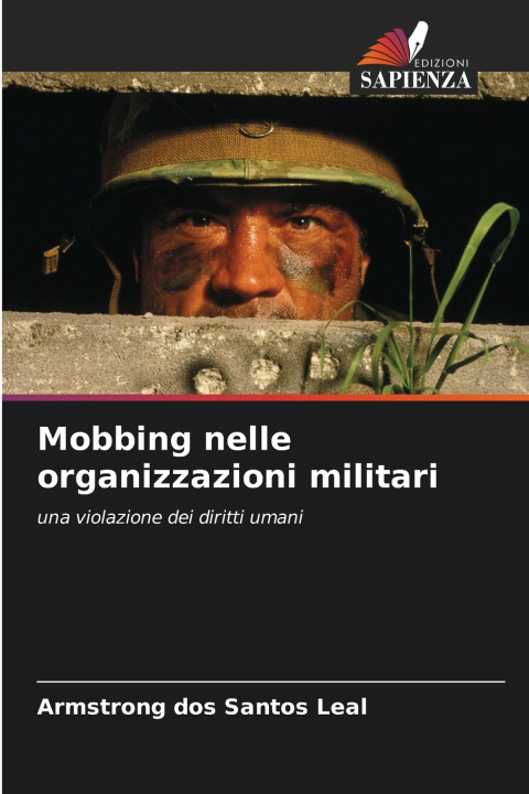 Knjiga Mobbing nelle organizzazioni militari Armstrong dos Santos Leal