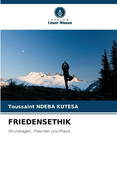 Kniha FRIEDENSETHIK Toussaint Ndeba Kutesa