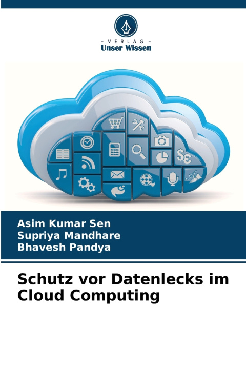 Knjiga Schutz vor Datenlecks im Cloud Computing Asim Kumar Sen