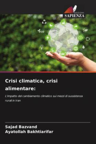 Книга Crisi climatica, crisi alimentare Sajad Bazvand