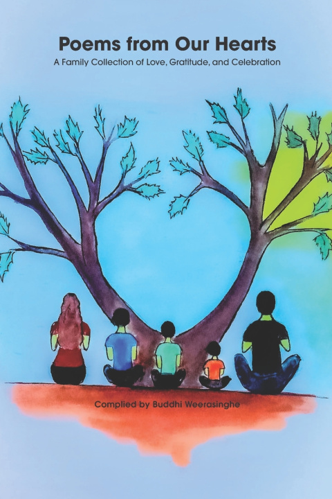Knjiga Poems from Our Hearts Anoma Weerasinghe