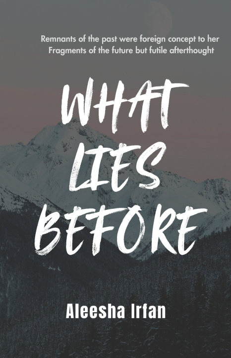 Knjiga What Lies Before Alicia Heart