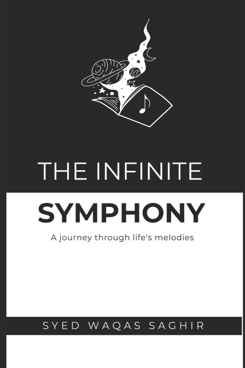 Kniha The Infinite Symphony Syed Waqas Saghir