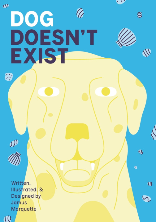 Книга Dog Doesn't Exist Jamus Marquette