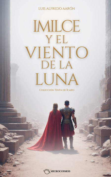 Knjiga Imilce y el viento de la luna Luis Alfredo Aaron