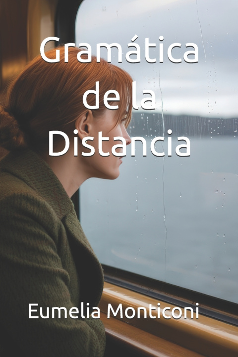 Книга Gramática de la Distancia Eumelia Monticoni