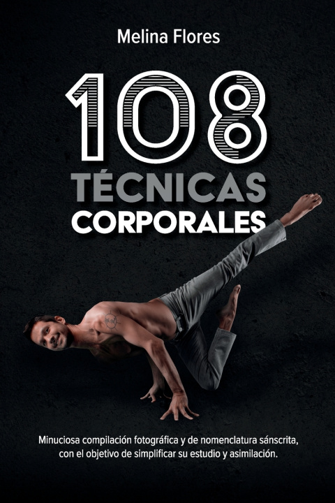 Kniha 108 Técnicas Corporales Melina Flores