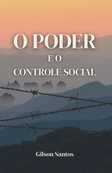 Kniha O PODER e o Controle Social Gilson Aparecido dos Santos
