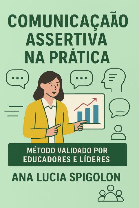 Книга Comunicação Assertiva na Prática Ana Lucia Spigolon