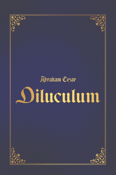 Kniha Diluculum ABRAHAM CEZAR