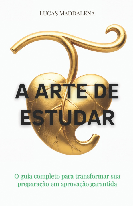 Книга A ARTE DE ESTUDAR Lucas Andrade Maddalena