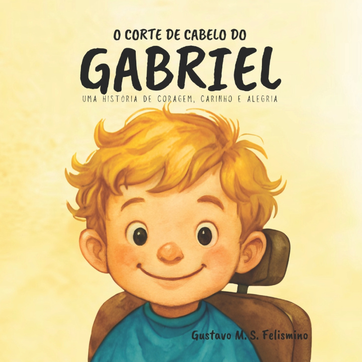 Книга O Corte de Cabelo do Gabriel Gustavo M. S. Felismino