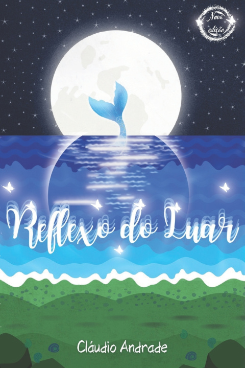 Книга Reflexo do Luar Cláudio Andrade