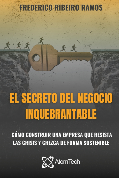 Kniha El Secreto del Negocio Inquebrantable Frederico Ribeiro Ramos