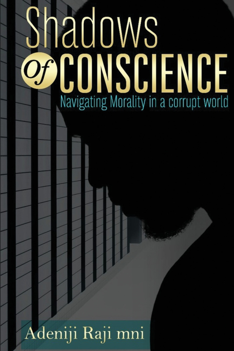 Книга Shadows Of Conscience Adeniji Raji mni