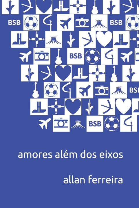 Kniha Amores além dos eixos Allan Ferreira