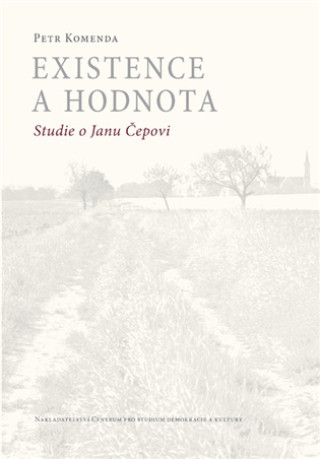 Kniha Existence a hodnota Petr Komenda