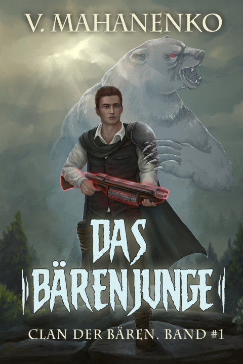 Knjiga Das Bärenjunge (Clan der Bären Band 1) Vasily Mahanenko