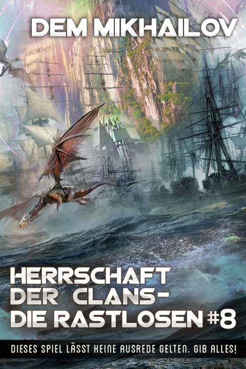 Kniha Herrschaft der Clans - Die Rastlosen (Buch 8) Dem Mikhailov