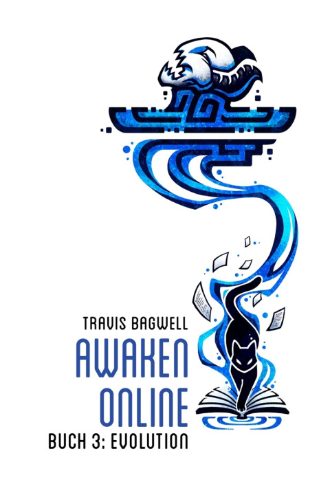 Βιβλίο Evolution (Awaken Online Buch 3) Travis Bagwell