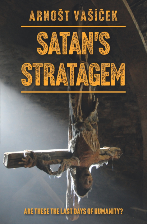 Книга SATAN'S STRATAGEM Arnošt Vašíček