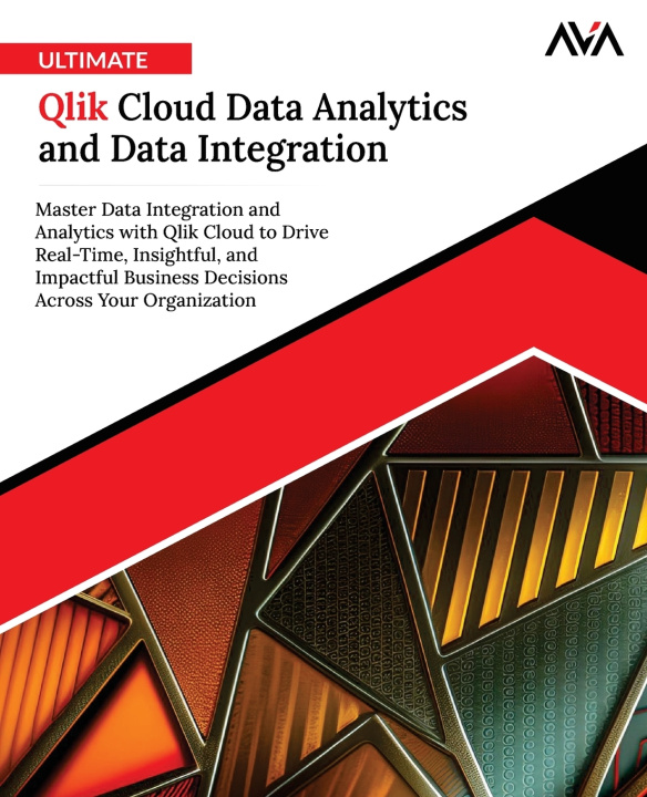Kniha Ultimate Qlik Cloud Data Analytics and Data Integration Orange Editorial Board