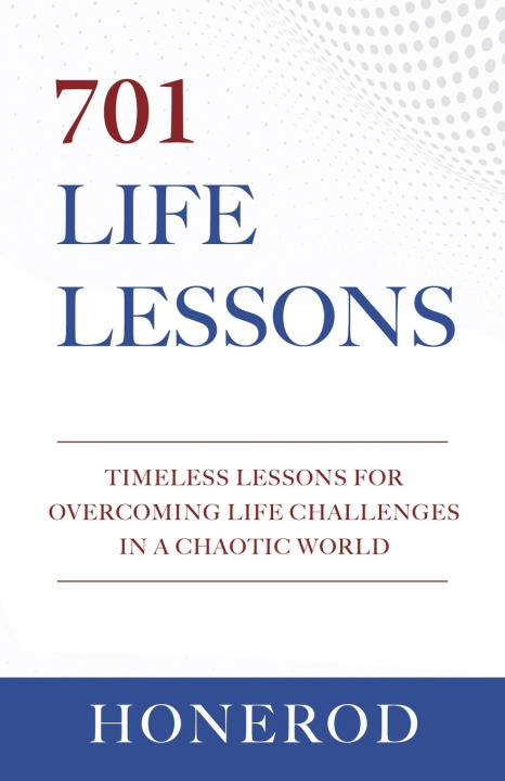 Knjiga 701 LIFE LESSONS Honerod
