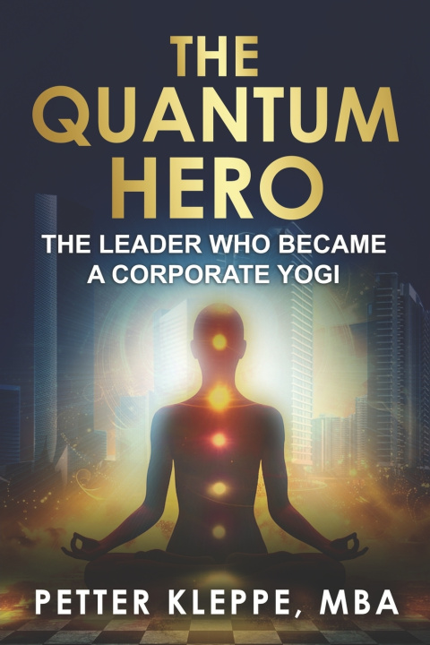 Kniha The Quantum HERO Petter Kleppe MBA