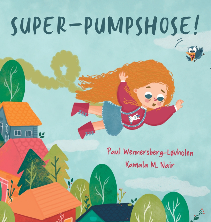 Книга Super-Pumpshose! Paul Wennersberg-Løvholen