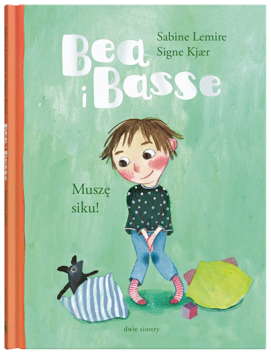Книга Muszę siku! Bea i Basse Sabine Lemire