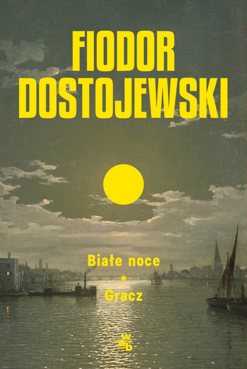 Kniha Białe noce. Gracz Fiodor Dostojewski