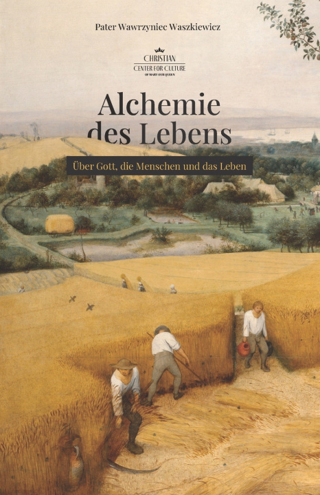 Kniha Alchemie des Lebens Pater Wawrzyniec Waszkiewicz